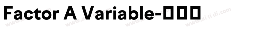 Factor A Variable字体转换